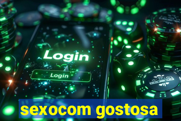 sexocom gostosa